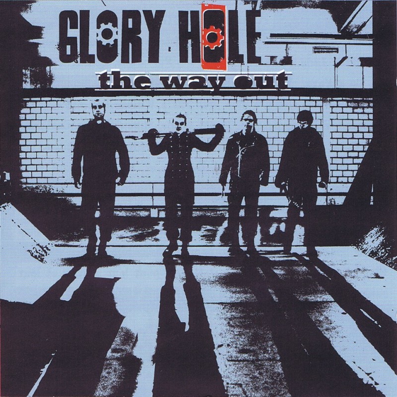 Glory Hole "The Way Out" (CD 2012)