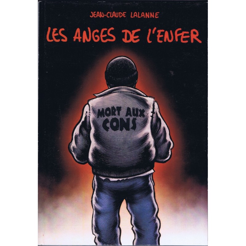 Les Anges de l'Enfer (Livre - Jean-Claude Lalanne)