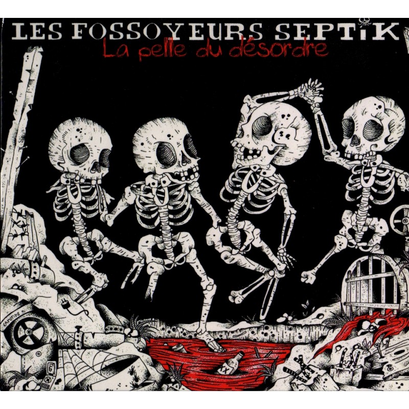 LES FOSSOYEURS SEPTIK La pelle du désordre CD 2014