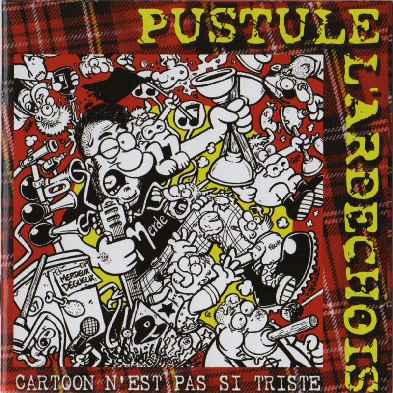 PUSTULE L'ARDÉCHOIS cartoon n'est pas si triste (CD 2005)