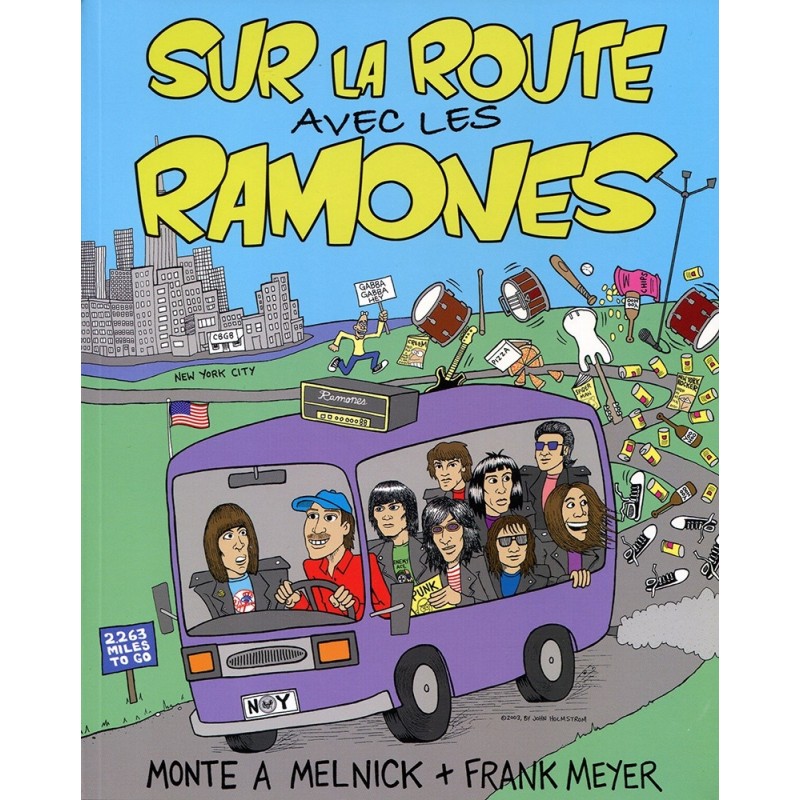 SUR LA ROUTE AVEC LES RAMONES, au coeur de la machine (livre 2010)