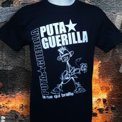 PUTA GUERILLA La Rue Qui Braille
