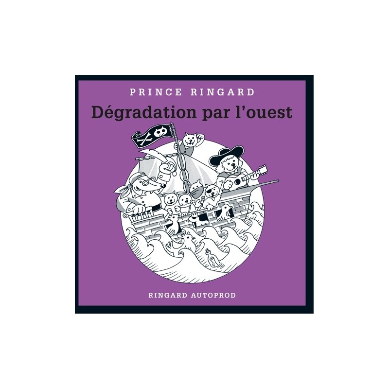 PRINCE RINGARD Dégradation par l'ouest CD 2018