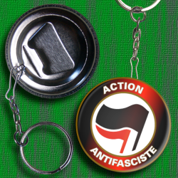 ANARTISANART les mauvais garçon font bonne impression ACTION ANTIFASCISTE decapsuleur porte clé
