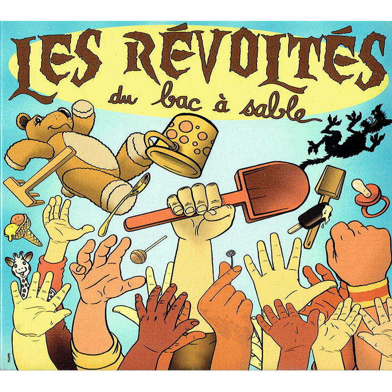 va jeunesse Les Révoltés du bac à sable