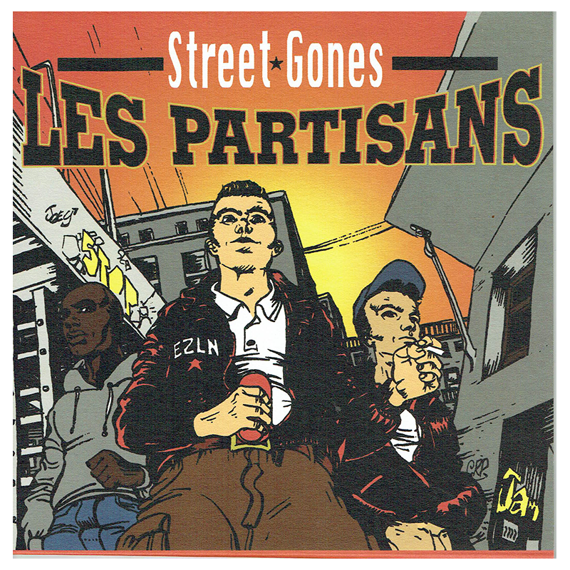ANARTISANART-Les mauvais garçons font bonne impression  LES PARTISANS "Street gones" vinyle 45t
