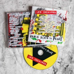ANARTISANART Les mauvais garçons font bonne impression LES CADAVRES Paris Sous La Pluie  CD