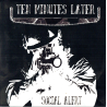 ANARTISANART-Les mauvais garçons font bonne impression TEN MINUTES LATER "SOCIAL ALERT" vinyle 45t