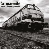 Les Mauvais Garcons Font Du Bon Son La Marmite - travail-famine-patrouille LP
