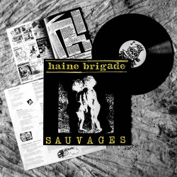 Anartisanart - Les mauvais garçons font bonne impression - HAINE BRIGADE - Sauvages (Vynile LP)
