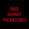 RAGE AGAINST THE BASSINES visuel