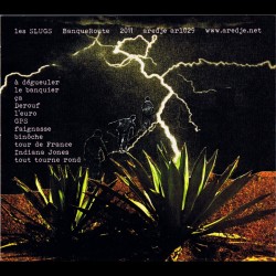 Les Slugs - BanqueRoute (CD - 2011)