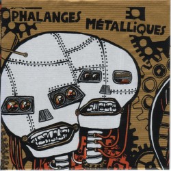 Phalanges Metalliques (EP Vinyle 2010)