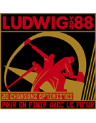 ANARTISANART - Les mauvais garçons font bonne impression LUDWIG VON 88 20 Chansons optimistes